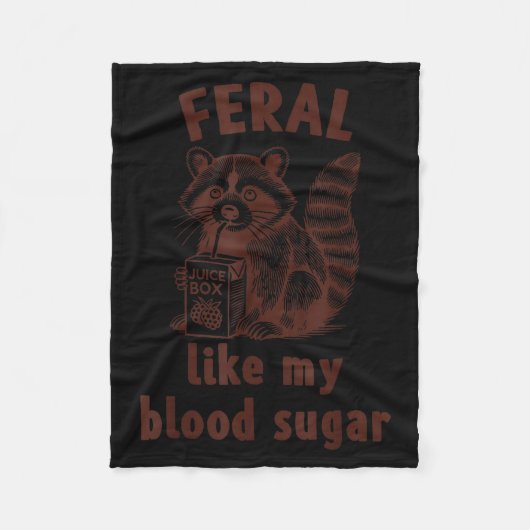 Diabetes Awareness Racoon Feral Like My Blood Suga フリースブランケット (正面)