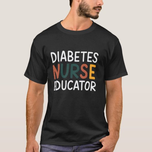 Diabetes Nurse Educator Appreciation Chronic Disea Tシャツ (正面)