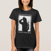 Diabetic Awareness Saying Tシャツ (正面)