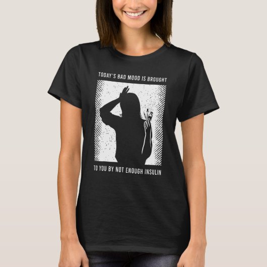 Diabetic Awareness Saying Tシャツ (正面)