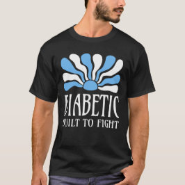 Diabetic Built To Fight Tシャツ