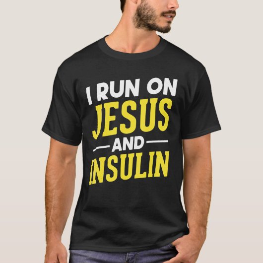 Diabetic Christian Insulin Jesus   Diabetes Awaren Tシャツ (正面)