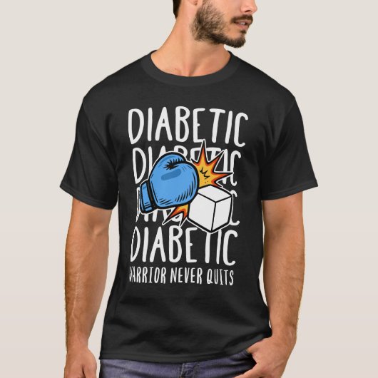 Diabetic Warrior Never Quits Tシャツ (正面)