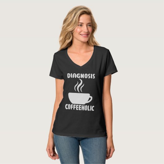 diagnosis coffeeholic coffee holic seeks saying tシャツ (正面フル)