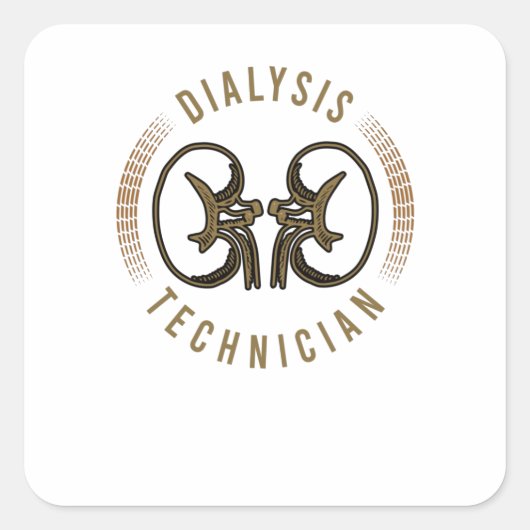 Dialysis for Dialysis Technician スクエアシール (正面)