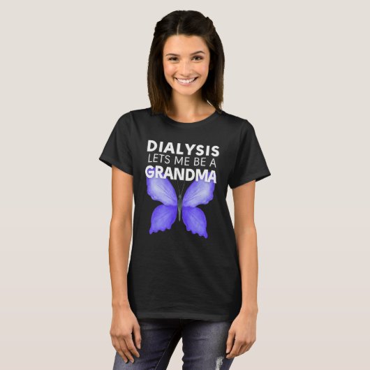 Dialysis Lets Me Be A Grandma Motivational Men s & Tシャツ (正面フル)