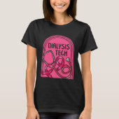 Dialysis Nurse Dialysis Tech Pink Stethoscope Tee Tシャツ (正面)