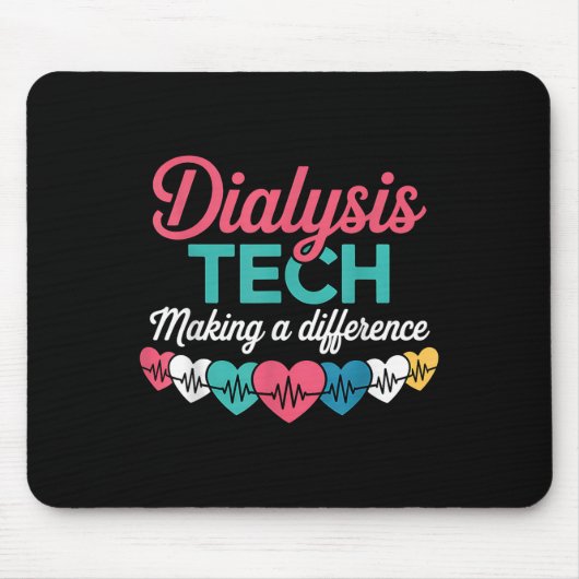 Dialysis Tech Making A Difference Technician Heart マウスパッド (正面)