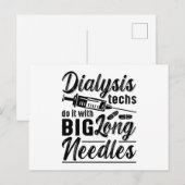 Dialysis Techs Do It With Big Long Needles Tech ポストカード (正面/裏面)