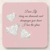 Diamonds & Champagne Quote – Dear Life Edition コースター (正面)