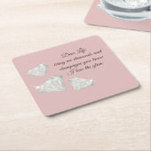 Diamonds & Champagne Quote – Dear Life Edition スクエアペーパーコースター (アングル)