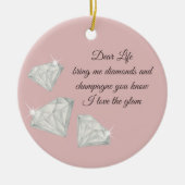 Diamonds & Champagne Quote – Dear Life Edition セラミックオーナメント (正面)