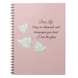 Diamonds & Champagne Quote – Dear Life Edition ノートブック