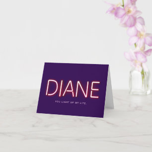 Dianeあなたは私の人生のネオンライトを点灯させる カード