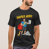 Diaper Hero Funny Cartoon Dad Design For New Fathe Tシャツ (正面)