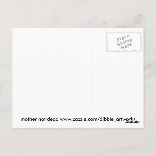 Dibble_Art37_Mother_Not_Dead ポストカード (裏面)