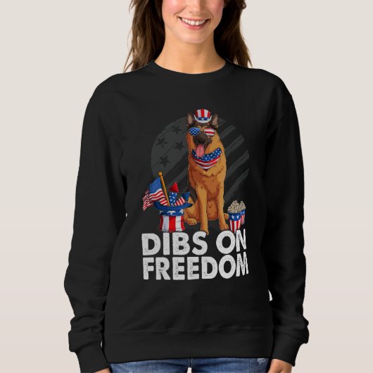 Dibs on Freedom German shepherd 4th of July US Fla スウェットシャツ (正面)