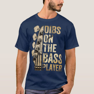 Dibs On The Bass Playerギターミュージシャン Tシャツ