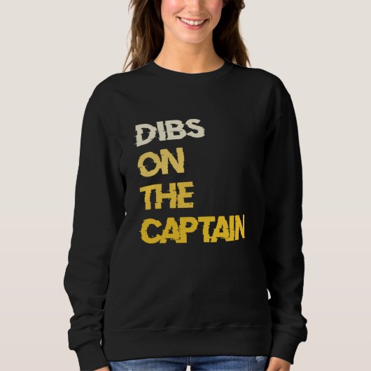 Dibs on the Captain Boat Captain スウェットシャツ (正面)