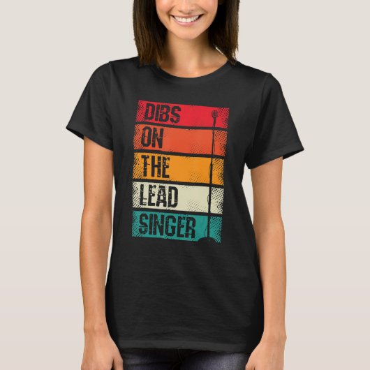 Dibs On The Lead Singer Theater Song Orchestra Kar Tシャツ (正面)