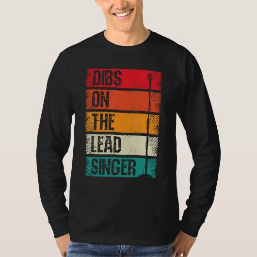 Dibs On The Lead Singer Theater Song Orchestra Kar Tシャツ (正面)