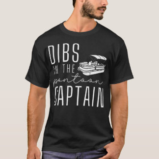 Dibs On The Pontoon Boat Funny Vacation Captain Wi Tシャツ