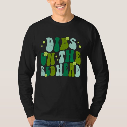 Dibs On The Redhead Drinking St Patricks Day Retro Tシャツ (正面)