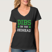 Dibs On The Redhead Funny St Patricks Day Tシャツ (正面)