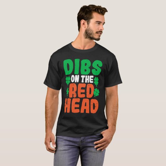 Dibs On The Redhead Irish Shamrock St Patrick's Da Tシャツ (正面フル)