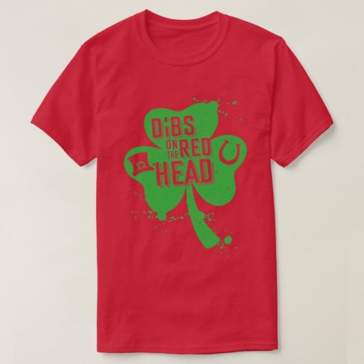 Dibs On The Redhead St Patricks Day 2020 Day Drink Tシャツ (デザイン正面)