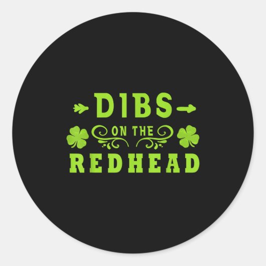 Dibs On The Redhead _ St Patricks Day Ginger Irish ラウンドシール (正面)