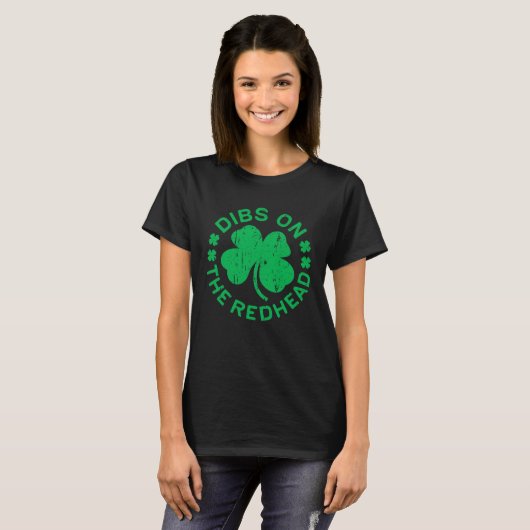 Dibs On The Redhead  St Patricks Day Tシャツ (正面フル)