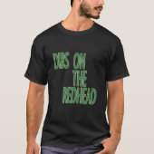Dibs On The Redhead St Patrick's Day Tシャツ (正面)