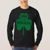 Dibs On The Redhead St Pattys Day Patricks Irish D Tシャツ (正面)