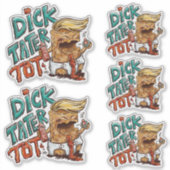 Dick-Tater-Tot Stickers シール (正面)