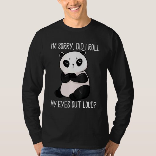 Did I Roll My Eyes Out Loud  Giant Panda For Women Tシャツ (正面)