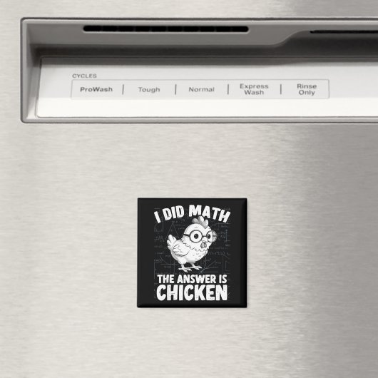 Did math the answer is chicken funny chicken math マグネット (インサイチュ (食洗機))