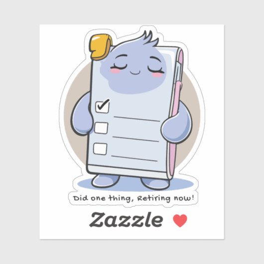 Did One Thing Retiring Now – Funny Burnout Sticker シール (シート)