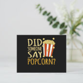 Did Someone Say Popcorn Popcorns Food Eater Lover ポストカード (スタンド正面)