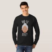 Did Ya Aye Glasgow Slang Scottish Themed Tシャツ (正面フル)