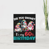 Did You Gnome Its My 60th Birthday 60 Year Old Gno カード (正面)