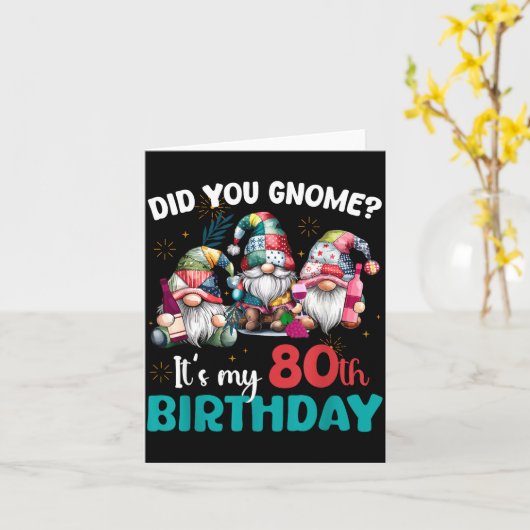 Did You Gnome Its My 80th Birthday 80 Year Old Gno カード (黄色い花)