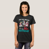 Did You Gnome Its My 80th Birthday 80 Year Old Gno Tシャツ (正面フル)