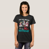 Did You Gnome Its My 90th Birthday 90 Year Old Gno Tシャツ (正面フル)
