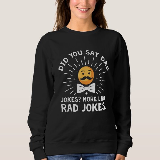 Did You Say Dad Jokes  Punchline Humor Grandpa Jok スウェットシャツ (正面)