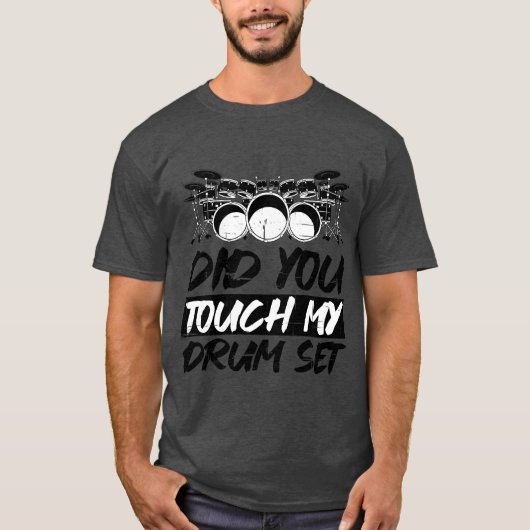 Did Yououch My Drum Set Tシャツ (正面)