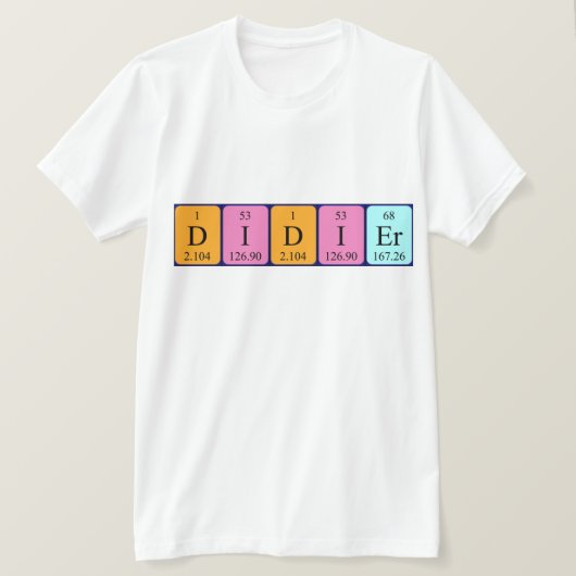 Didier期別テーブル名のシャツ Tシャツ (デザイン正面)