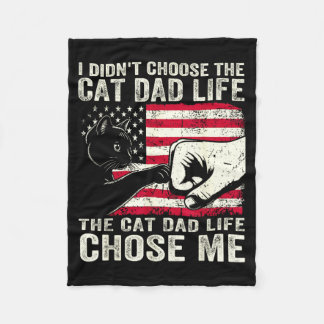 Didnt Choose The Cat Dad Life for Men Father フリースブランケット