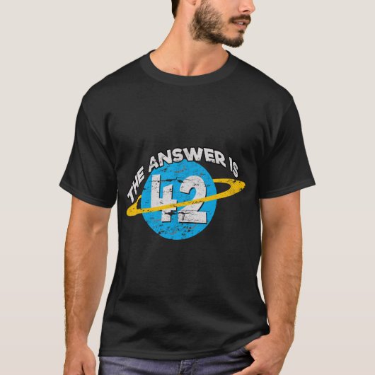 Die Antwort ist 42 Sci-Fi Nerd Tシャツ (正面)