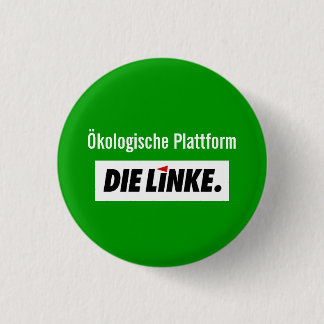 DieLinke  Ökologische Plattform 缶バッジ